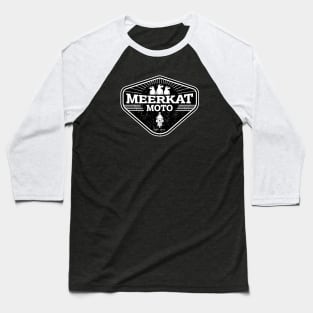 Meerkat Moto with Adventure Motorcycle Rider Baseball T-Shirt